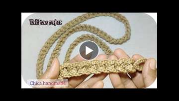 Cara membuat tali tas rajut | bag rope crochet tutorial