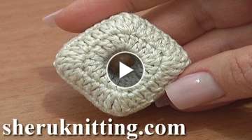 Stuffed Square Button Crochet Tutorial 3 Part 1 of 2 Crochet Increase Stitches