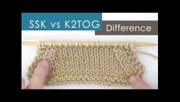 SSK vs K2TOG Decreases