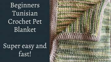 Tunisian Crochet Pet Blanket