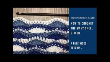 Wavy Shell Stitch how to crochet