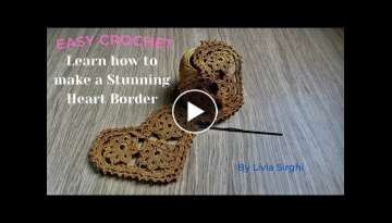 Learn How to Crochet a stunning Heart Border 