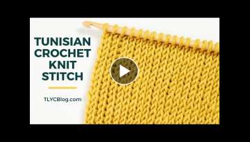 How To - Tunisian Knit Stitch